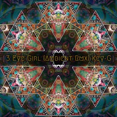 Key - G - 3Eye Girl (Ambient Rmx)_Free Download