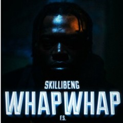 Skillibeng - Whap Whap - Apr 2022