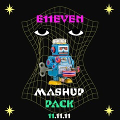 Hard Dance Mashup Pack 1.0 E11EVEN (11) (Buy = Free download)