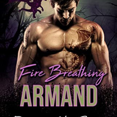 FREE EPUB 📂 Fire Breathing Armand: Dragon Shifter Romance (Dragons of the Bayou Book