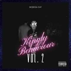 KINGLY BEHAVIOUR VOL. 2
