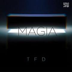 TFD - Magia (Dener Delatorre Remix)