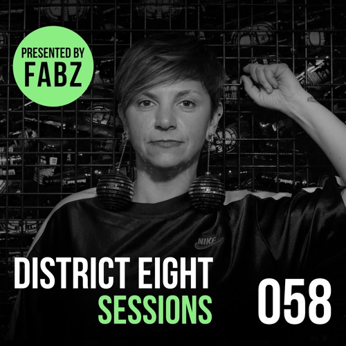 058 - District Eight Sessions (Fabz Guest Mix)