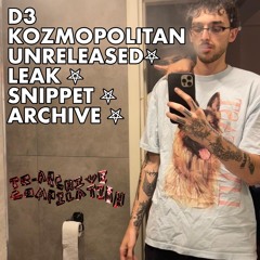D3 UNRELEASED / LEAK / SNIPPET / ARCHIVE