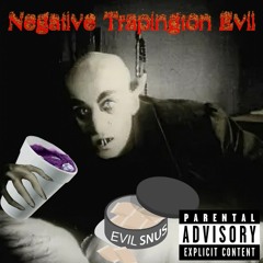 Negative Trapington Evil