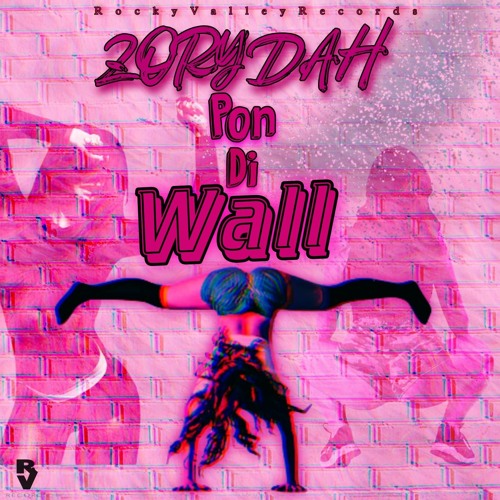 Zorydah - Pon Di Wall
