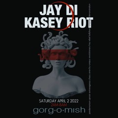 Live @ Gorg-O-Mish April 2nd 2022 - Jay Di