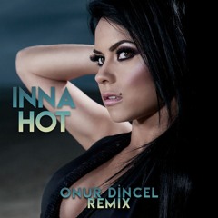 Inna - HOT (ODENN Remix)