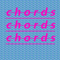 Chords, Chords and Chords