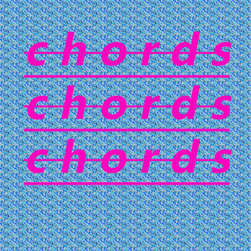 Chords, Chords and Chords