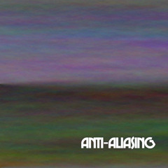 Anti-ALIASING