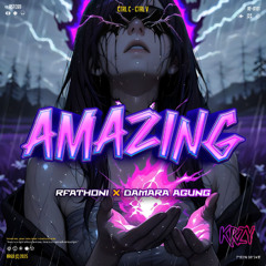 AMAZING #DAMARA ( KRZY X RFTONI ) #NO DRAMA !!