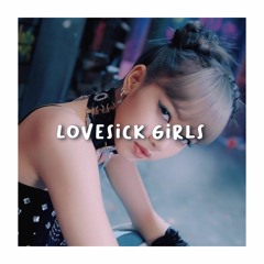 Lovesick Girls - sped up