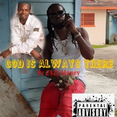 GOD Is Always There (Master) By 242J - Money