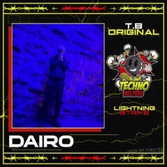 T.B ORIGINAL: Dairo - LIGHTING STRIKE
