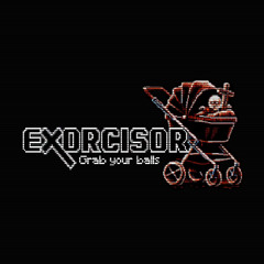 EXORCISOR - GRAB YOUR BALLS
