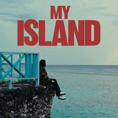 My Island (Reggae Remix)