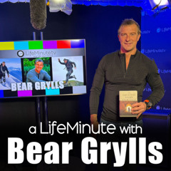 Bear Grylls: The World’s Ultimate Adventurer on Faith, Survival, and His Greatest Story Yet