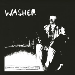 Washer - Not Like You