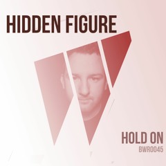 Hidden Figure - Hold On