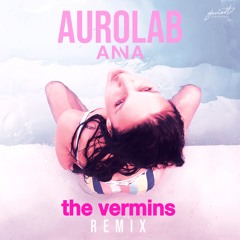 Aurolab - Anna (The Vermins Remix) [SOVEL105]