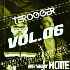 Welcome To Terogger World Radio - Vol.06 // Guestmix by HOTTE