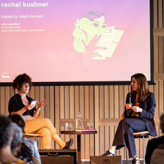 Rachel Kushner - All About Women 2025 | Ideas at the House S13 E13