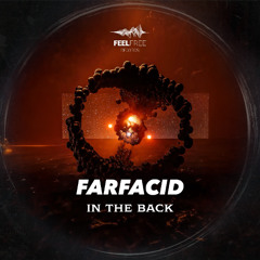 Farfacid - In The Back [Free Download]