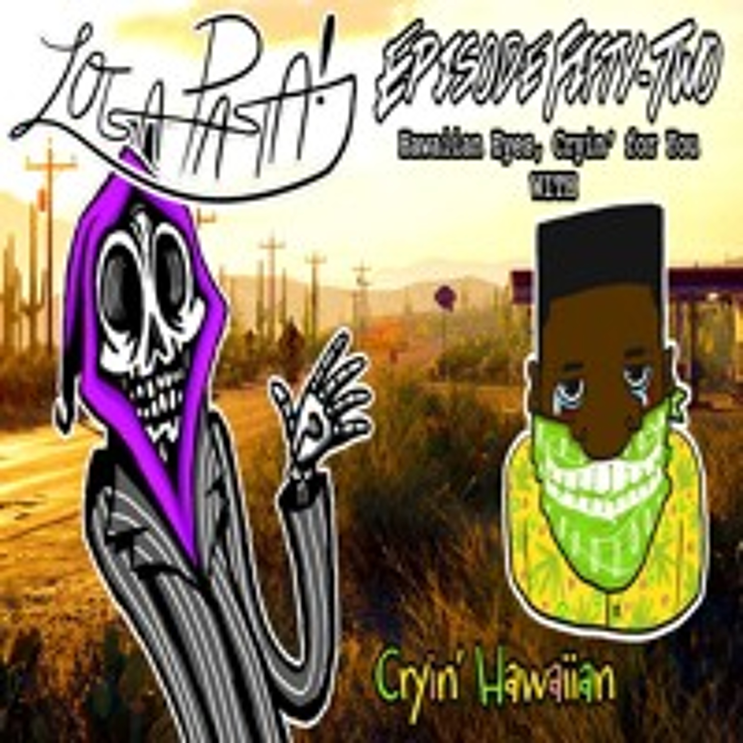 Episode Fifty-Two: Hawaiian Eyes, Cryin' For You episode artwork