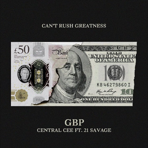 Central Cee Ft. 21 Savage - GBP [PATREON EXCLUSIVE]