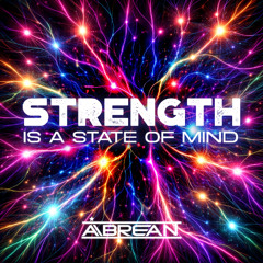 Strength is a State of Mind