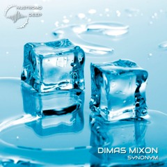 Dimas Mixon - Synonym (Original Mix) (Preview)