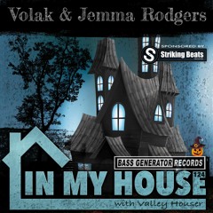 In My House 124 With Valley Houser Feat. Volak & Jemma Rodgers