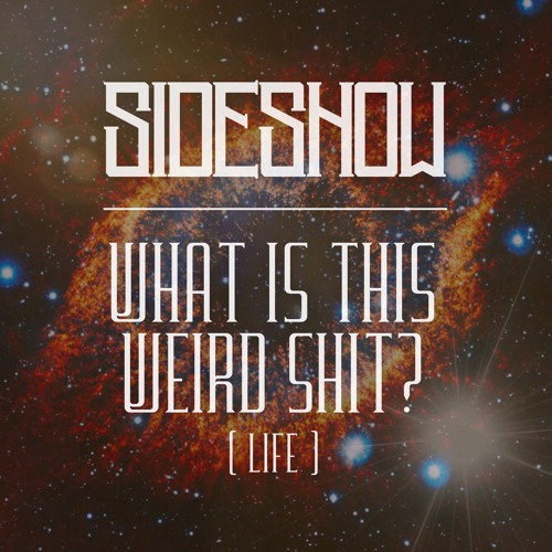 What is this weird shit? (LIFE)