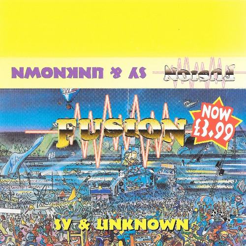 Sy & Unknown - Fusion 'Absolutely Hectic' 22-11-97