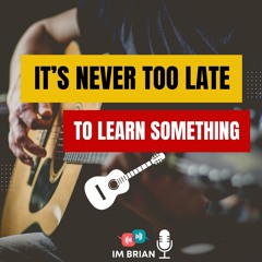 It’s Never Too Late To Learn Something | 🎧 English on the Go!  | Beginner