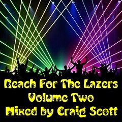 Reach For The Lazers - Volume Two - 27-08-22