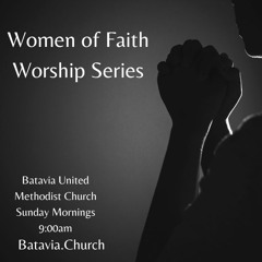 Women of Faith: Miriam 04/28/2024