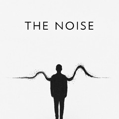 The Noise