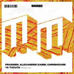 Frasser, Alexander Zabbi, ChrisHouse - TA TUCUTA