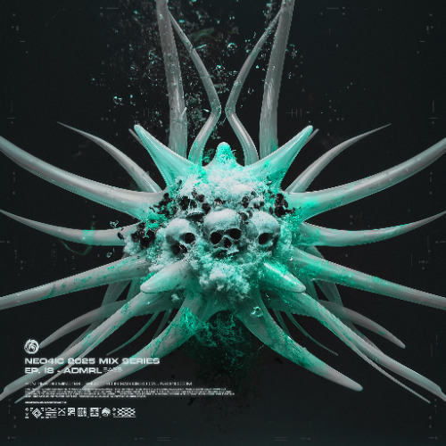 NEO4IC 2025 MIX SERIES EP 18 - ADMRL