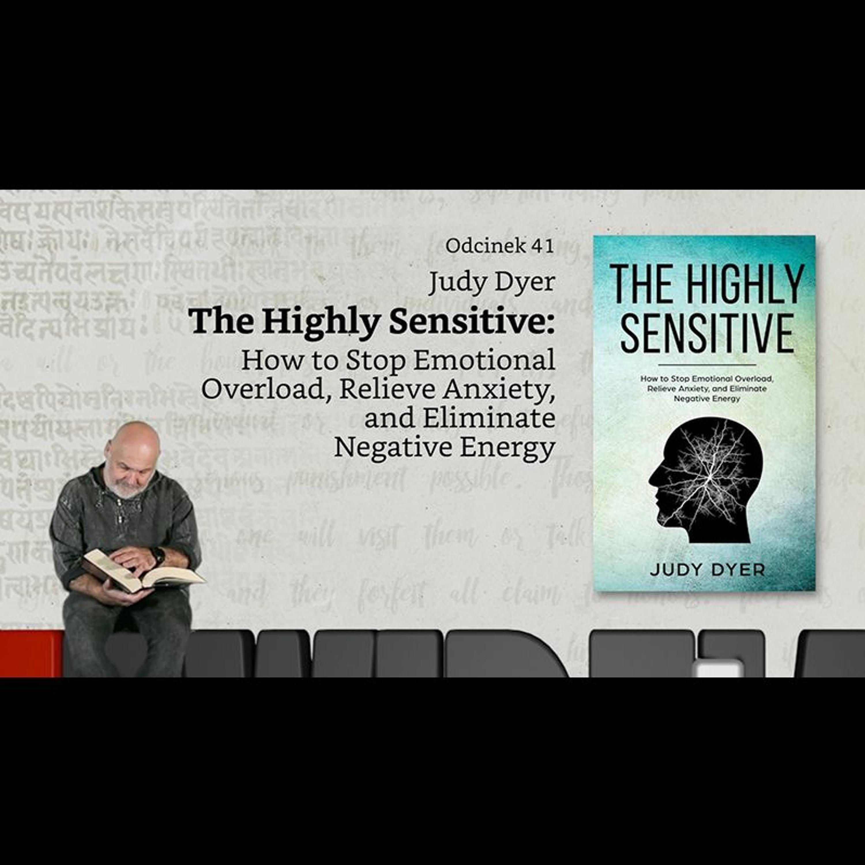 Niewidzialne książki #41: J. Dyer, The Highly Sensitive episode artwork