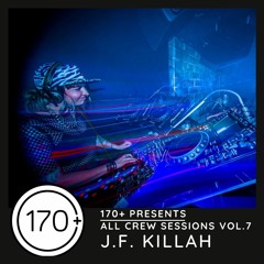 ALL CREW Session - Vol 7 - J.F.Killah