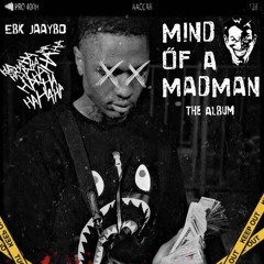 EBK Jaaybo - Mind of a Madman Pt. 2