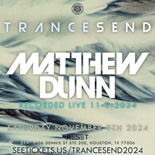 Matthew Dunn live @ TRANCESEND ft. Kyau & Albert 11-9-2024