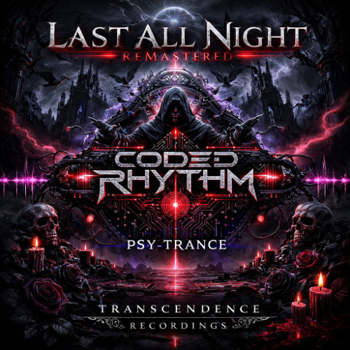 Stream Last All Night (Remastered) Psy-Trance by Coded Rhythm by Coded ...