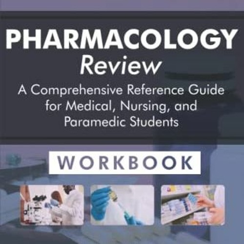 DOWNLOAD EBOOK 📂 Pharmacology Review - A Comprehensive Reference Guide for Medical,