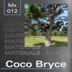 M+012: Coco Bryce