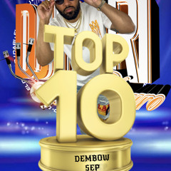 TOP 10 DEMBOW SEP - DJ DARI EL DURO