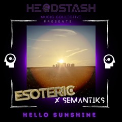 ESOTERIC X SEMANTIKS - Hello Sunshine